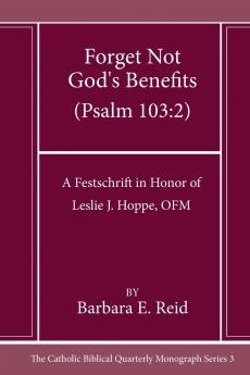Forget Not God's Benefits (Psalm 103