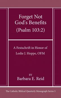 Forget Not God's Benefits (Psalm 103