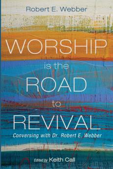 Worship Is the Road to Revival