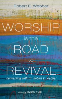 Worship Is the Road to Revival