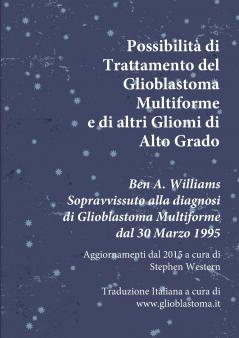 Possibilit�� di Trattamento del  Glioblastoma Multiforme e di altri Gliomi di Alto Grado