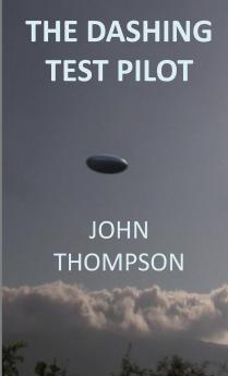 The Dashing Test Pilot