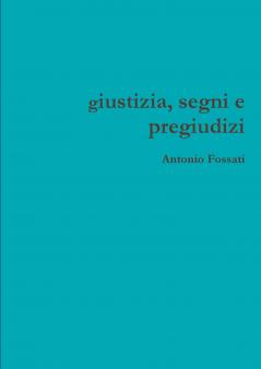 giustizia segni e pregiudizi