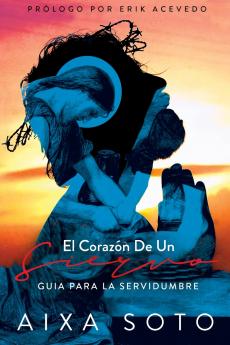EL CORAZÓN DE UN SIERVO
