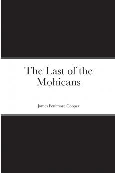 The Last of the Mohicans
