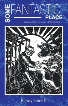 Some Fantastic Place