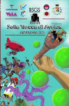 Concorso letterario Sulle tracce di Avalon 3a Edizione