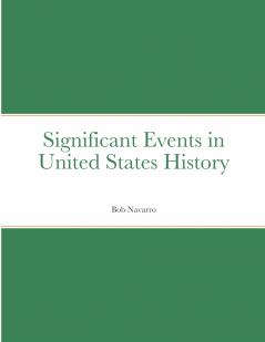 Significant Events in United States History