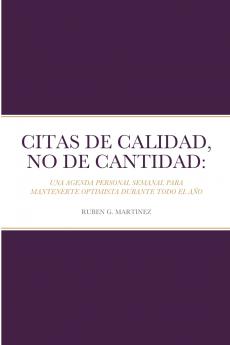 CITAS DE CALIDAD NO DE CANTIDAD