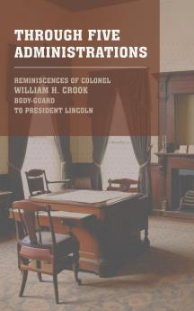 Through Five Administrations