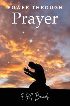 Power Through Prayer