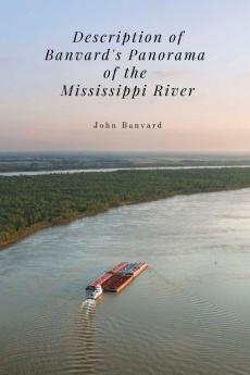 Description of Banvard's Panorama of the Mississippi River