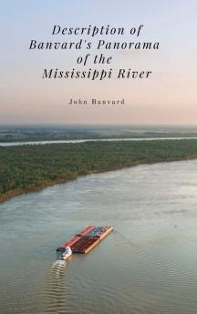 Description of Banvard's Panorama of the Mississippi River