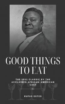 Good Things to Eat