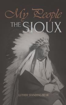 My People the Sioux