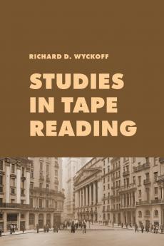 Studies in Tape Reading