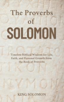 The Proverbs of Solomon