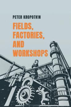 Fields Factories and Workshops