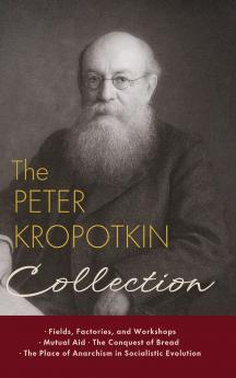 The Peter Kropotkin Collection