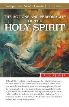 The Actions and Personality of the Holy Spirit Study Guide