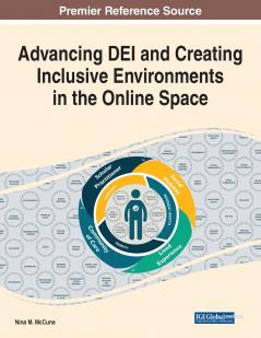 Advancing DEI and Creating Inclusive Environments in the Online Space