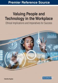 Valuing People and Technology in the Workplace
