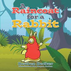 A Raincoat for a Rabbit