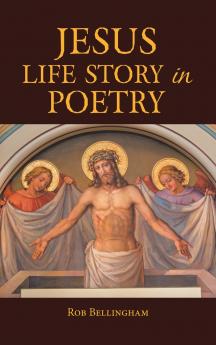 Jesus Life Story in Poetry