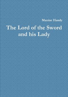 The Lord of the Sword and his Lady
