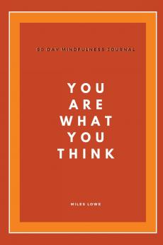You Are What You Think