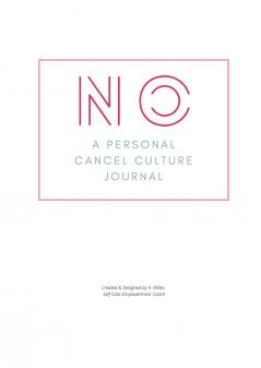 No. A Personal Cancel Culture Journal