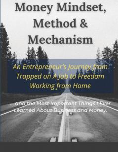 Money Mindset Method & Mechanism