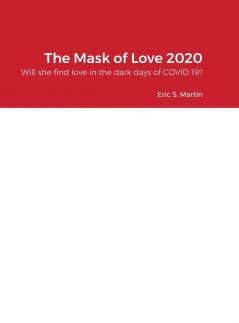 The Mask of Love 2020