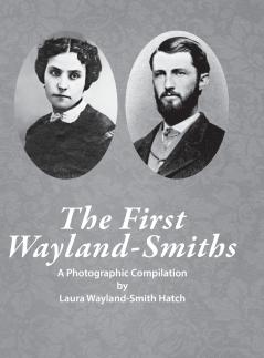 The First Wayland-Smith Family
