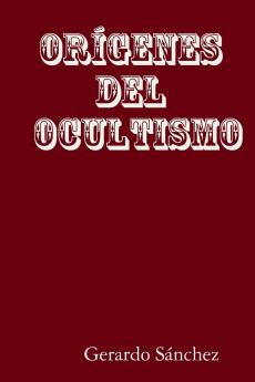 OR��GENES DEL OCULTISMO