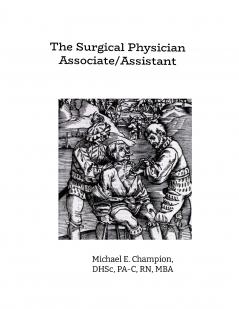 The Surgical Physician Assistant