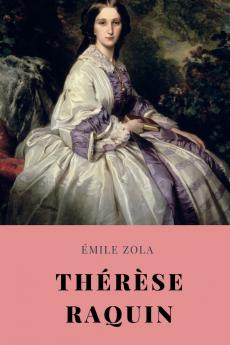 Thérèse Raquin (French Edition)