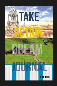 Take Action Dream Journal