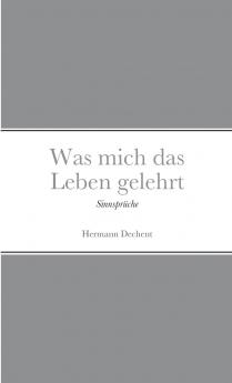 Was mich das Leben gelehrt