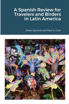 A Spanish Review for Travelers and Birders in Latin America