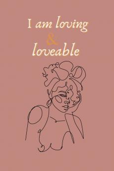 I am loving & loveable affirming bullet (dot) journal