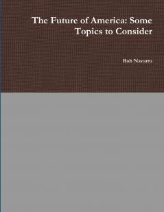 The Future of America