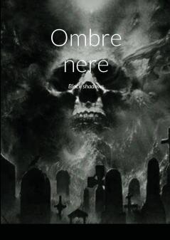 Ombre nere