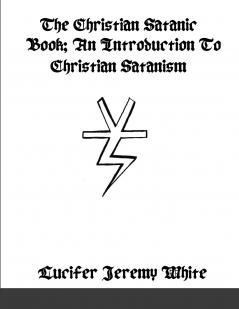 The Christian Satanic Book