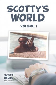 Scotty's World Vol. I