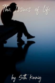 The Issues of Life