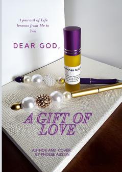 DEAR GOD  A GIFT OF LOVE