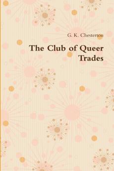 The Club of Queer Trades