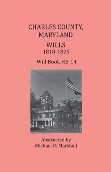 Charles County Maryland Wills 1818-1825