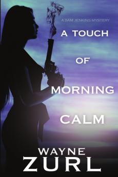 A Touch of Morning Calm